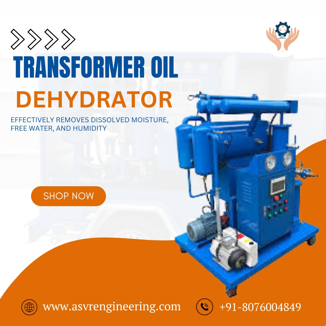 Leading Transformer Oil Dehydrator Importers – High-Efficiency Dehydration Solutions for Transformers